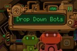 Spiel - Drop Down Bots